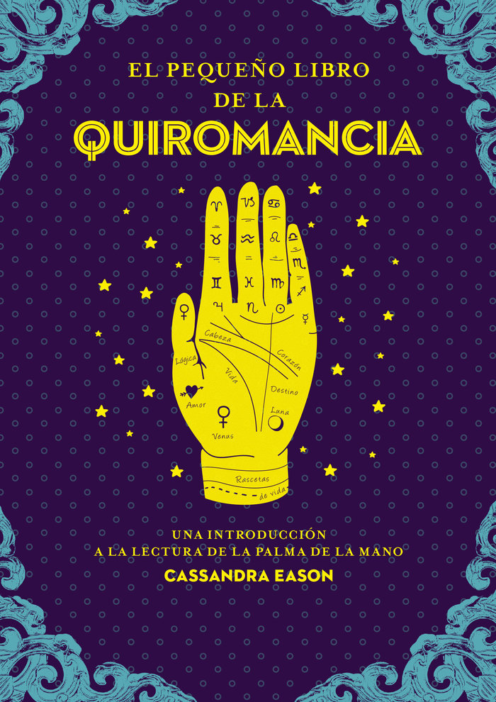 El Pequeño Libro de la Quiromancia-Cassandra Eason