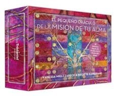 El Pequeño Oraculo de la Mision de Tu Alma-Mielczarech Vanessa
