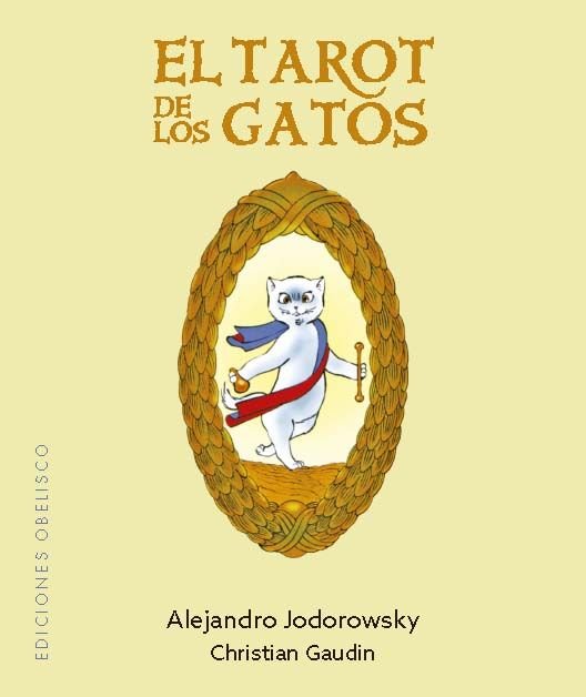 El Tarot de los Gatos Ne-Jodorowsky Alejandro