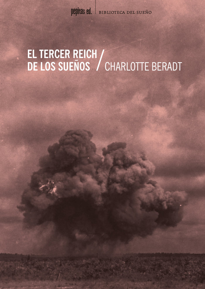 El Tercer Reich de los Sueños-Beradt Charlotte