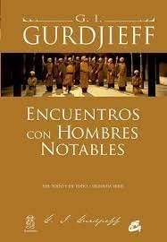Encuentros con Hombres Notables-Gurdjieff G. I.