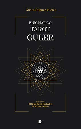 Enigmatico Tarot Guler-Iñiguez Puebla Africa