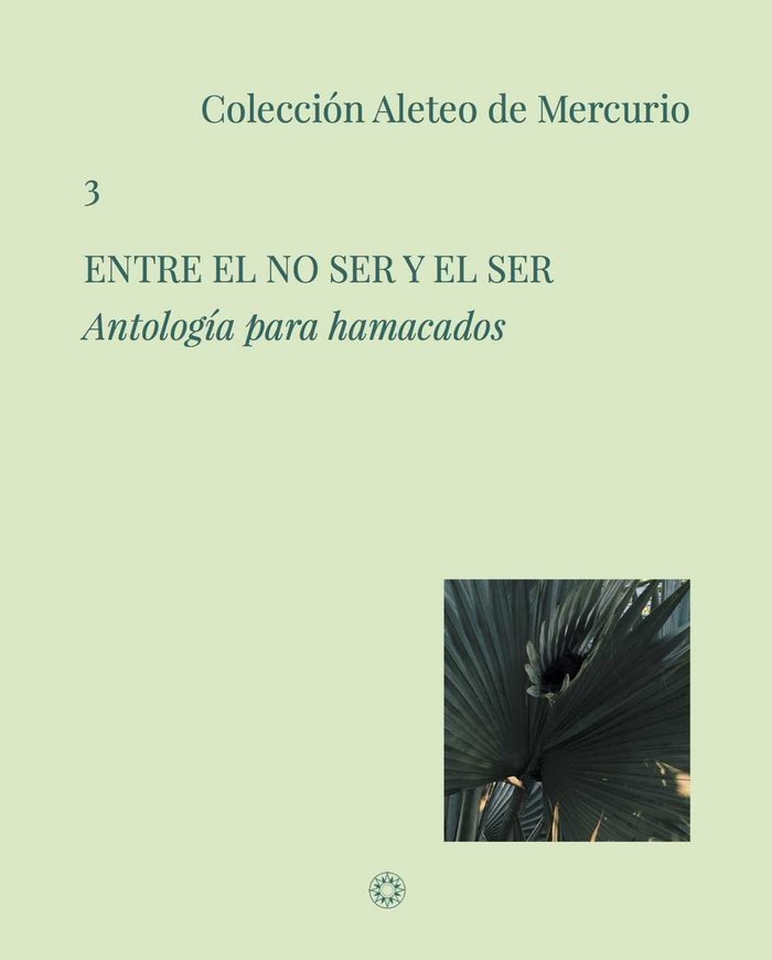 Entre el no Ser y el Ser-Varios Autores