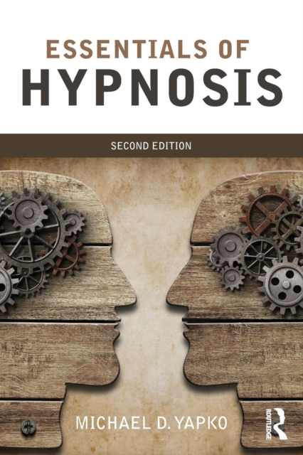Essentials Of Hypnosis-Michael D. Phd Yapko