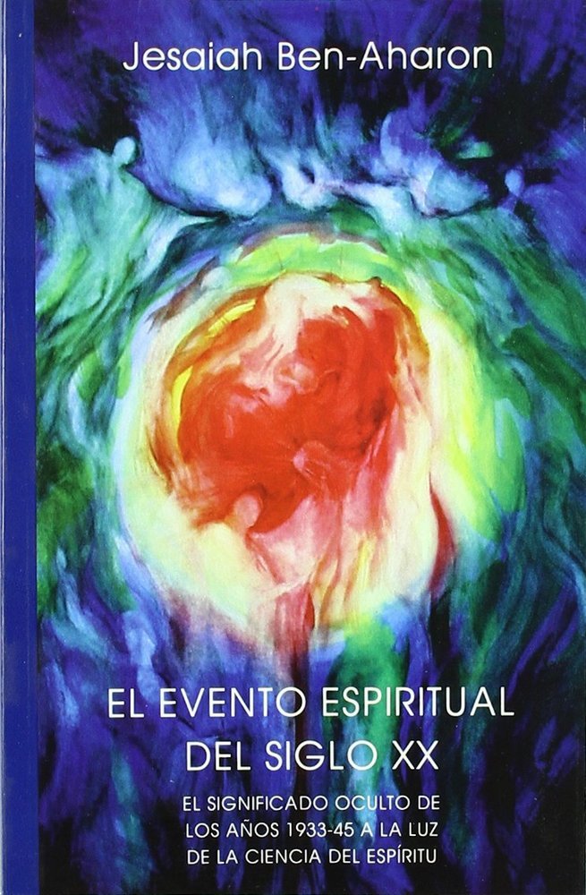 Evento Espiritual Del Siglo Xx el-Ben-aharon Jesaiah