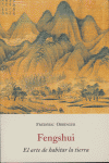 Fengshui Arte de Habitar la Tierra-Obringer Frederic