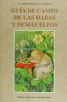 Guia de Campo de las Hadas y Demas Elfos-Arrowsmith N. Moorse G.