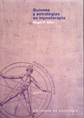 Guiones y Estrategias En Hipnoterapia-Allen Roger P.