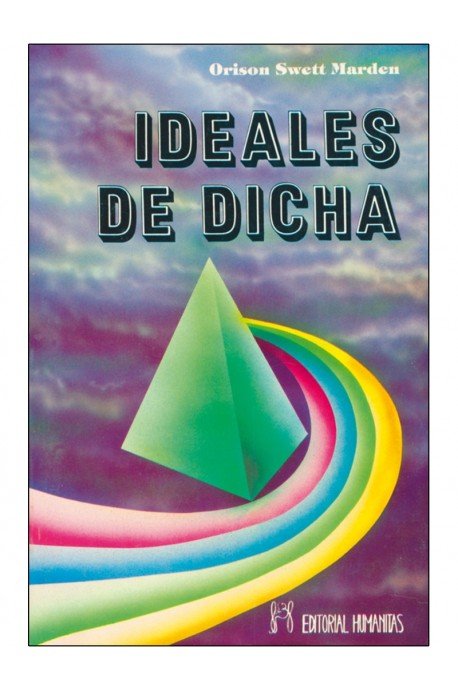 Ideales de Dicha-Marden