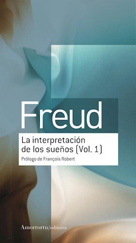 Interpretacion de los Sueños la Vol 1-Freud Sigmund