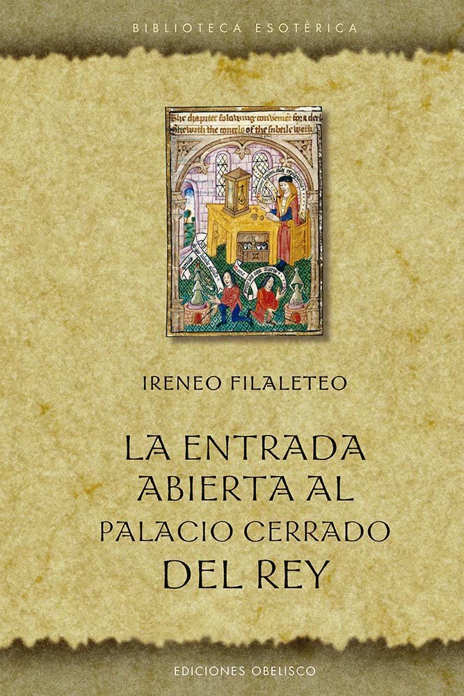 La Entrada Abierta Al Palacio Cerrado Del Rey-Filaleto Ireneo