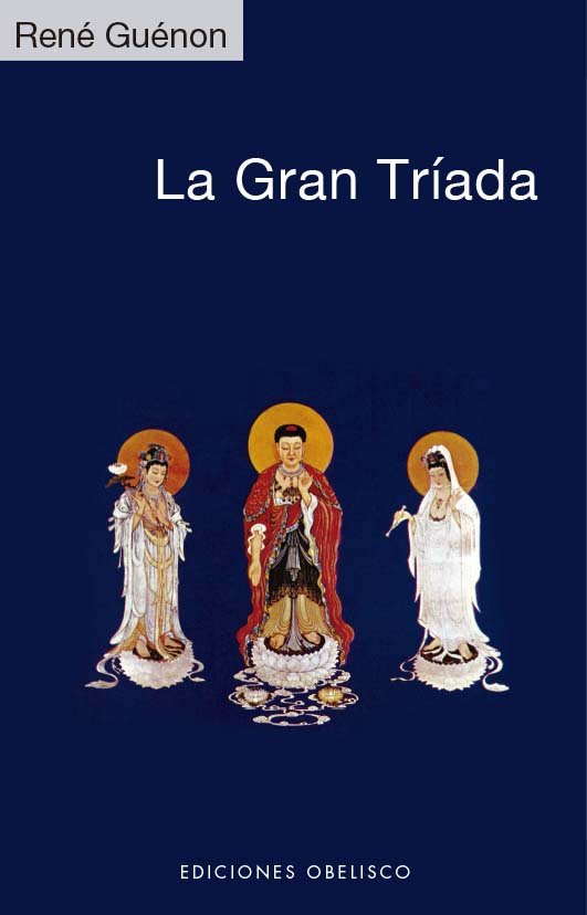 La Gran Triada-Guenon Rene