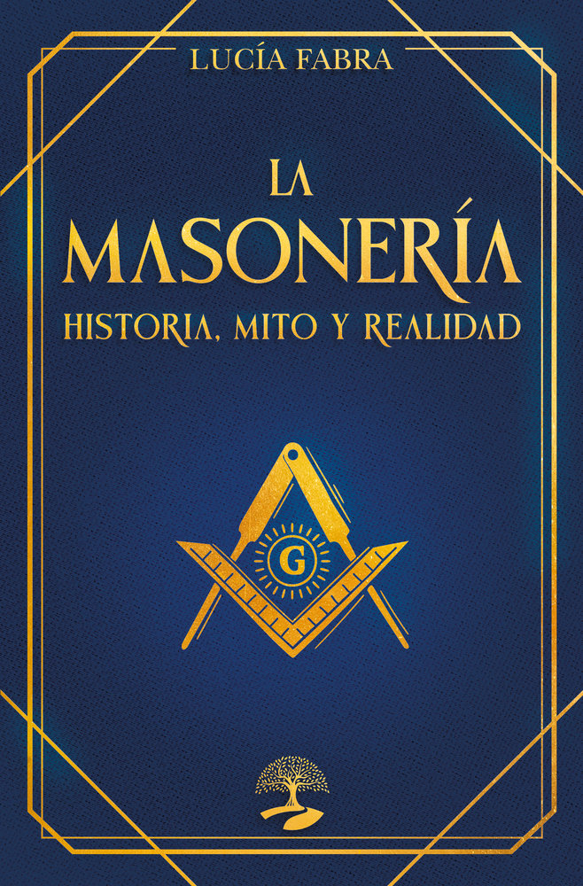 La Masoneria Historia Mitos y Realidad-Fabra Lucía