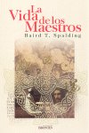 La Vida de los Maestros-Spalding Baird T.