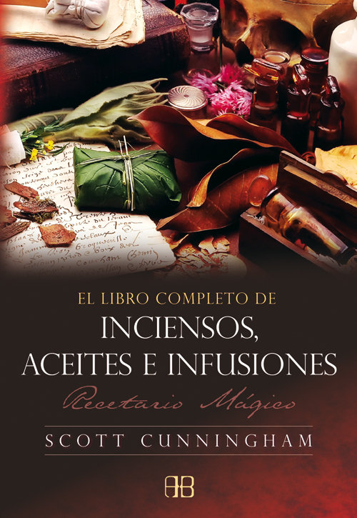 Libro Completo de Inciensos Aceites e Infusiones el-Cunningham Scott