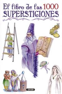 Libro de las 1000 Supersticiones el-Aa.vv