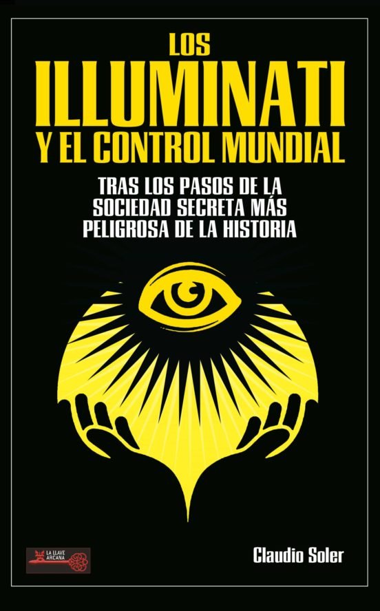 Los Illuminati y el Control Mundial-Claudio Soler