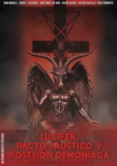 Lucifer Pacto Faustico y Posesion Demoniaca-Morell Dani