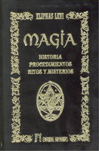 Magia Historia Procedimientos Ritos-Levi Eliphas