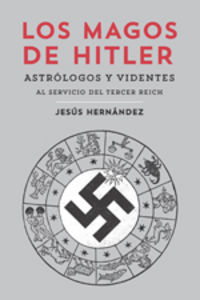 Magos de Hitler los-Hernández Jesús