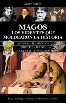 Magos los Videntes Que Moldearon la Historia-Ramos Javier