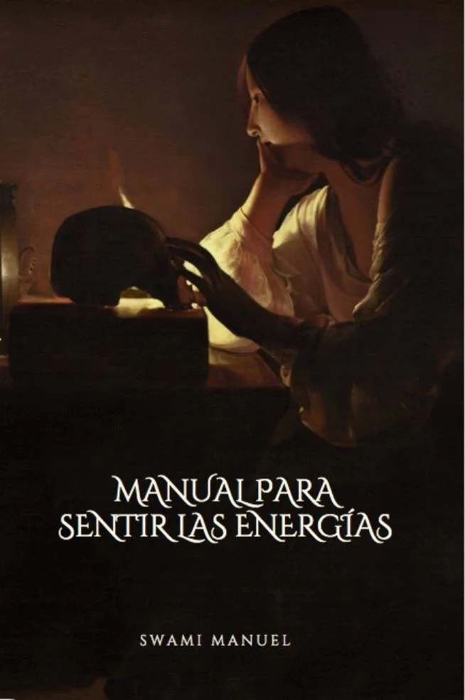 Manual para Sentir las Energias-Swami Manuel