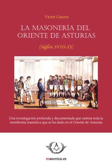 Masoneria Del Oriente de Asturias la-Guerra Victor
