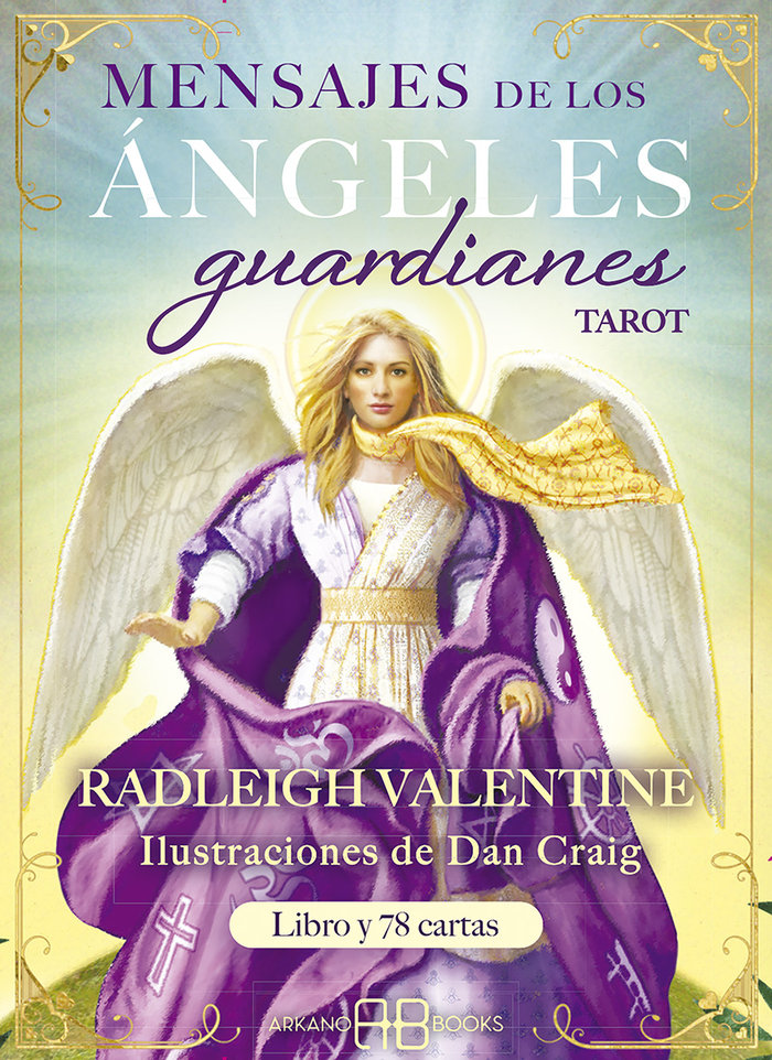 Mensajes de los Angeles Guardianes Tarot-Valentine Radleigh