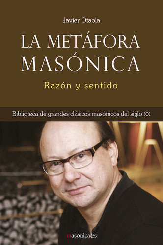 Metafora Masonica la-Otaola Javier