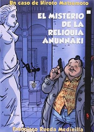 Misterio de la Reliquia Anunnaki el-Rueda Medinilla Francisco