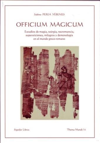 Officium Magicum-Perea Yebenes Sabino