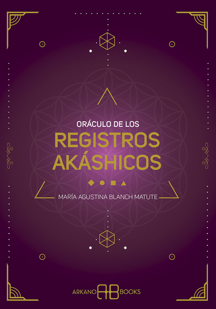 Oraculo de los Registros Akashicos-Blanch Matute Maria Agustina