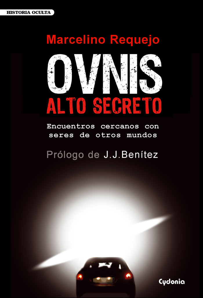 Ovnis Alto Secreto-Requejo Alonso Marcelino