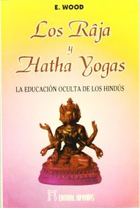 Raja y Hatha Yogas los-Wood