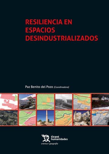 Resiliencia En Espacios Desindustrializados-Benito Del Pozo Paz (coord.)