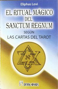 Ritual Magico Del Sanctum Regnum el-Levi Eliphas