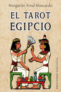 Tarot Egipcio 78 Cartas y Libro-Arnal Moscardó Margarita