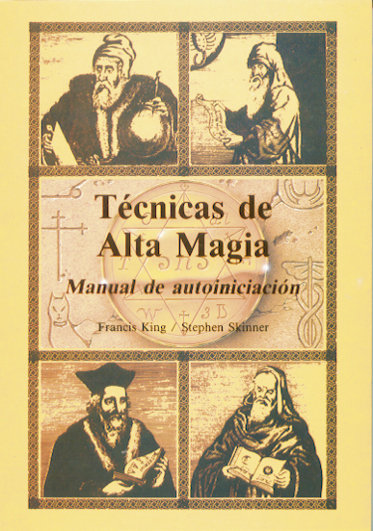 Tecnicas de Alta Magia Manual de Autoiniciacion-King Francis