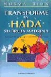 Transforme En Hada Su Bruja Madrina-Blun Norma