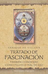 Tratado de Fascinacion-De Villena Enrique
