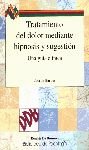 Tratamiento Del Dolor Mediante Hipnosis y Sugestion-Barber Joseph
