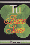 Tu Buena Suerte-Encausse Gerard