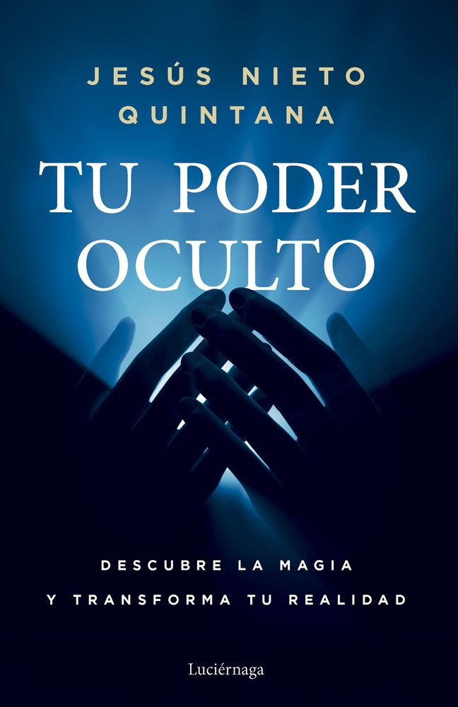 Tu Poder Oculto-Jesus Nieto Quintana