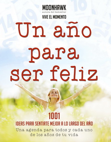 Un Año para Ser Feliz-Moonhawk