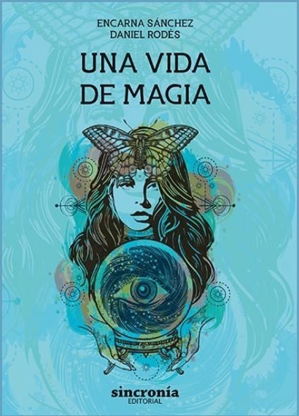 Una Vida de Magia-Rodes Daniel
