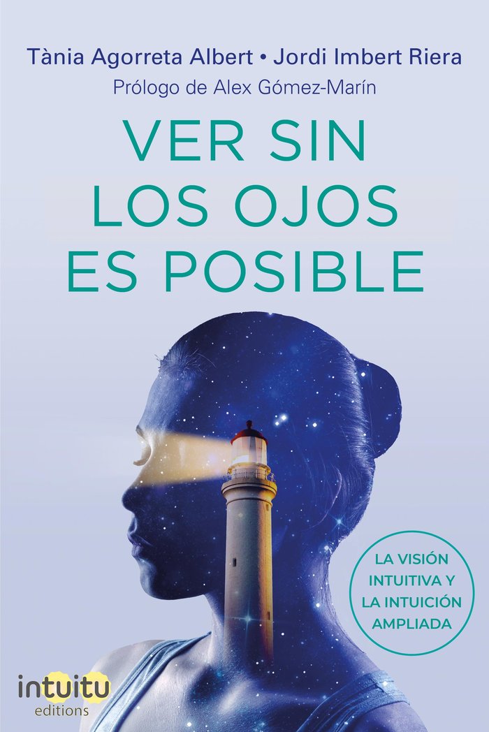 Ver sin los Ojos Es Posible-Agorreta Albert Tania