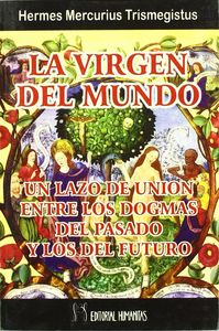 Virgen Del Mundo la-Trimegistro