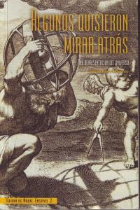 Algunos Quisieron Mirar Atras-Ruiz Moreno Saulo