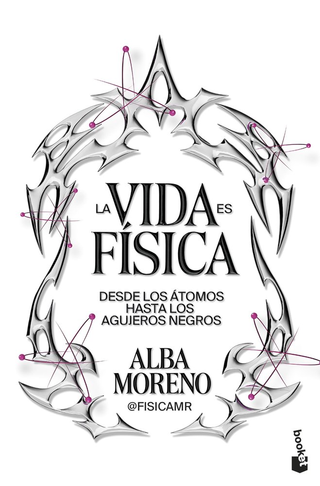 La Vida Es Fisica-Moreno Alba