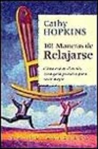 101 Maneras de Relajarse-Hopkins Cathy